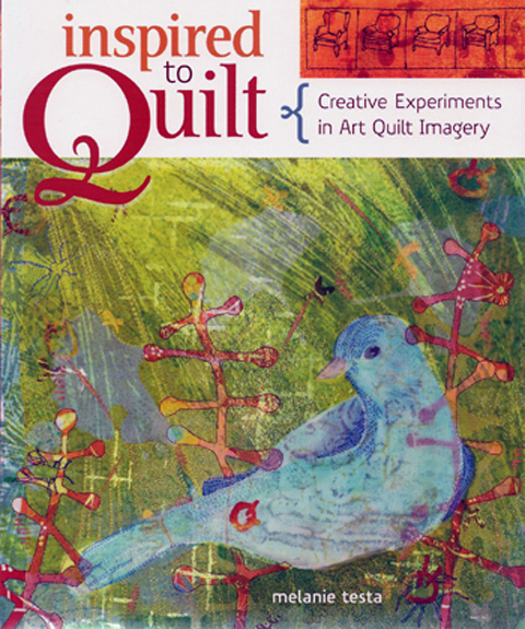 Inspired To Quilt By Melanie Testa Inspired to Quilt by Melanie Testa