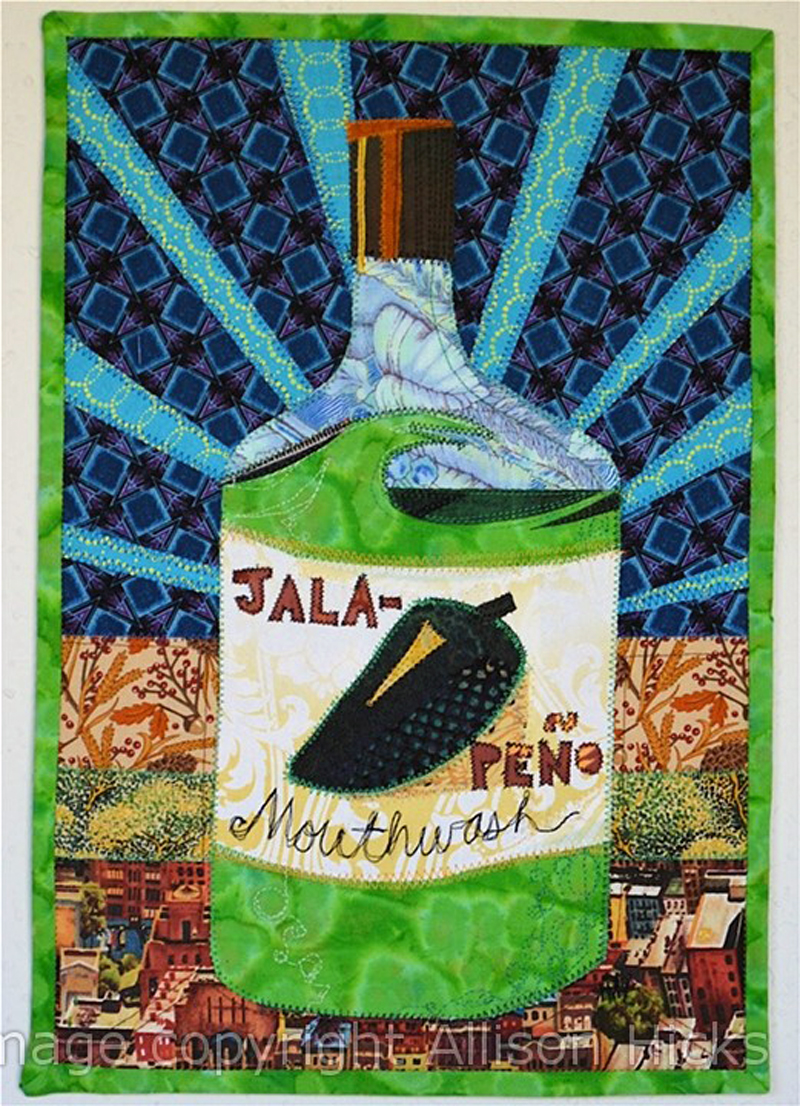 Appliqué Is Awesome - The Essential Guide | Textile Art Allison Hicks - Jalapeno Mouthwash - Applique Art Quilt (2012)