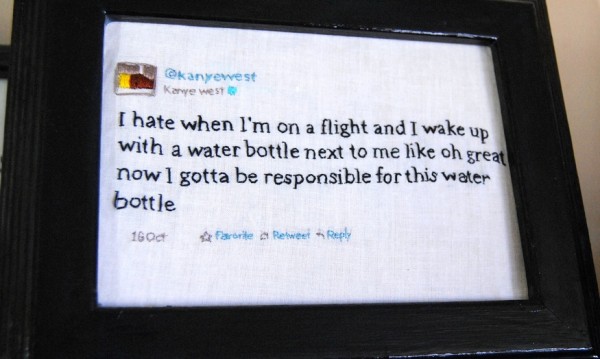 Amy Sheridan | Hand Embroidery Hand embroidered Kanye West tweet.